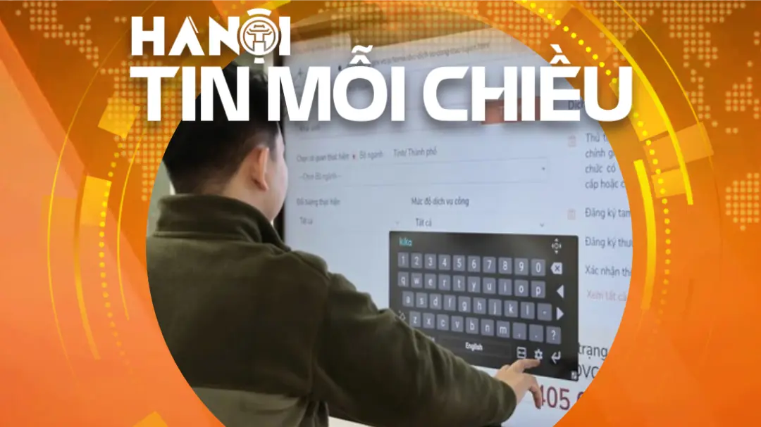 Hà Nội số hóa 100% thủ tục hành chính dành cho doanh nghiệp | Hà Nội tin mỗi chiều